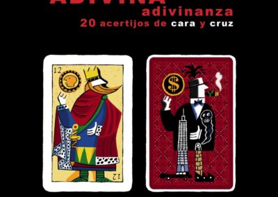 Adivina, adivinanza. 20 acertijos de cara y cruz.